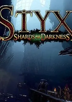 Styx Shards of Darkness Download Styx Shards of Darkness Download